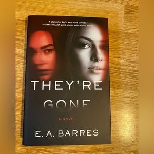 They’re Gone Hard Cover Book By E.A. Barres NWT